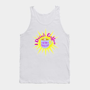 It's Because I Love You Tank Top